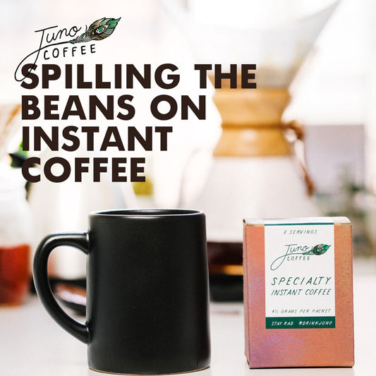 Spilling the Beans on Instant Coffee